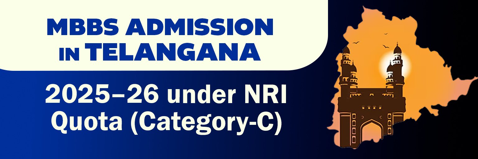 MBBS Admission in Telangana NRI Quota 2025–26 | Fees, Seats & Process